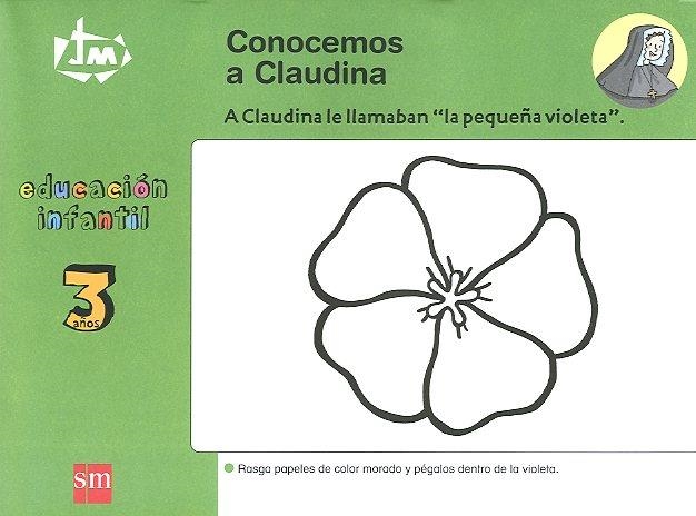 Conocemos a Claudina. 3 años. Congregación de Jesús-María | 9788467522365 | Abaigar, Gloria;Camacho, María Angeles;García Rowe, Carmen;Jarauta, Carmen;Pescador, Marta;Zaragoza,