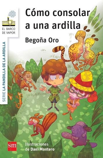 Cómo consolar a una ardilla | 9788467578126 | Oro Pradera, Begoña