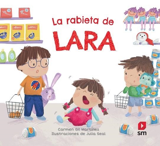 La rabieta de Lara | 9788491072942 | Gil Martínez, Carmen
