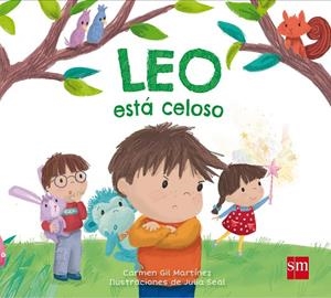 Leo está celoso | 9788491072959 | Gil Martínez, Carmen