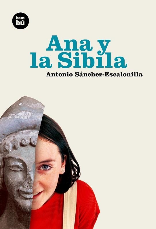 Ana y la Sibila | 9788493482602 | Sánchez-Escalonilla, Antonio