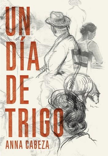 Un día de trigo | 9788483431184 | Cabeza, Anna