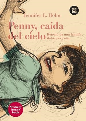 Penny, caída del cielo | 9788483430699 | Holm, Jennifer L.