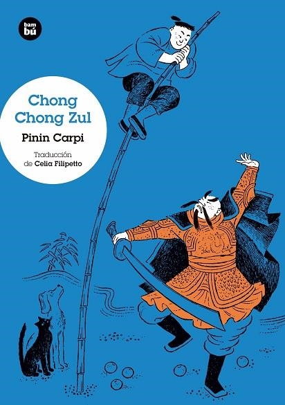 Chong Chong Zul | 9788483435090 | Carpi, Pinin