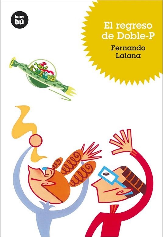 El regreso de Doble-P | 9788483430170 | Lalana Josa, Fernando