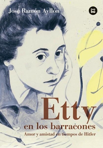 Etty en los barracones | 9788483435489 | Ayllón, José Ramón