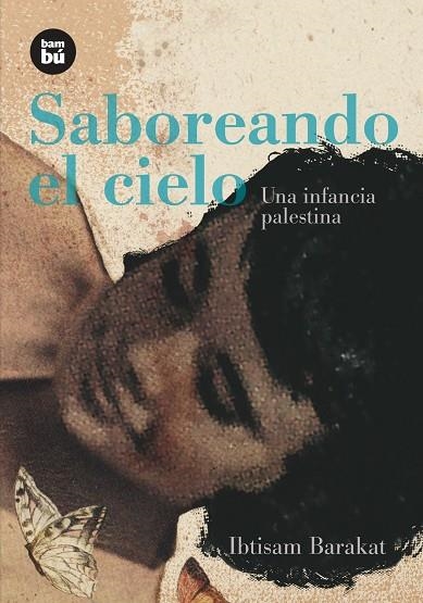 Saboreando el cielo | 9788483430705 | Barakat, Ibtisam