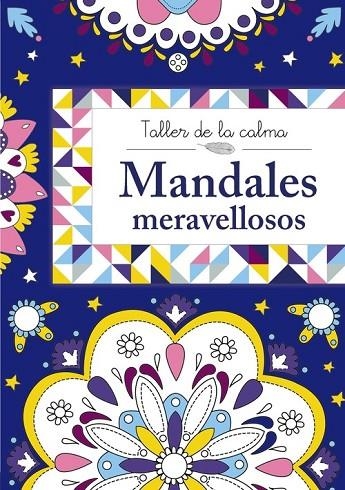 Taller de la calma. Mandales meravellosos | 9788499066622 | Varios Autores