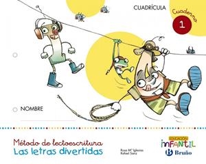 Las letras divertidas Cuadrícula Cuaderno 1 | 9788469611265 | Iglesias Iglesias, Rosa M.ª;Sanz Núñez, Rafael