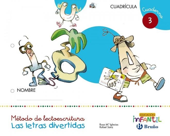 Las letras divertidas Cuadrícula Cuaderno 3 | 9788469611326 | Iglesias Iglesias, Rosa M.ª;Sanz Núñez, Rafael