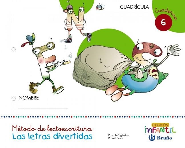 Las letras divertidas Cuadrícula Cuaderno 6 | 9788469611357 | Iglesias Iglesias, Rosa M.ª;Sanz Núñez, Rafael