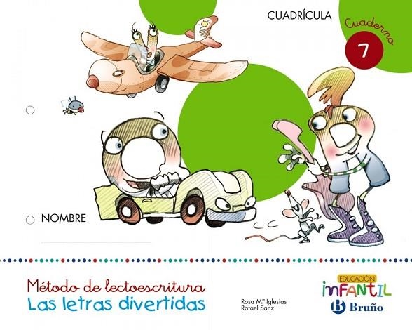 Las letras divertidas Cuadrícula Cuaderno 7 | 9788469612576 | Iglesias Iglesias, Rosa M.ª;Sanz Núñez, Rafael
