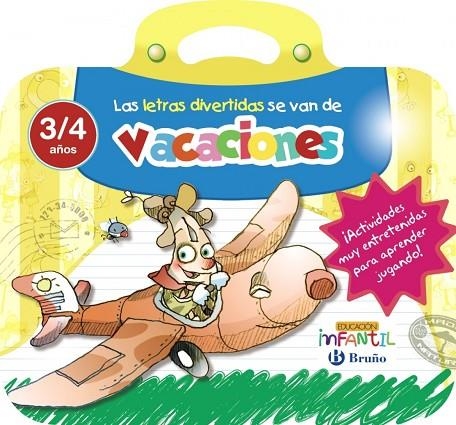 Las letras divertidas se van de vacaciones 3 años | 9788469613528 | Iglesias Iglesias, Rosa M.ª;Sanz Núñez, Rafael