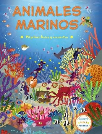 Mi primer Busca y encuentra. Animales marinos | 9788469620373 | Varios Autores
