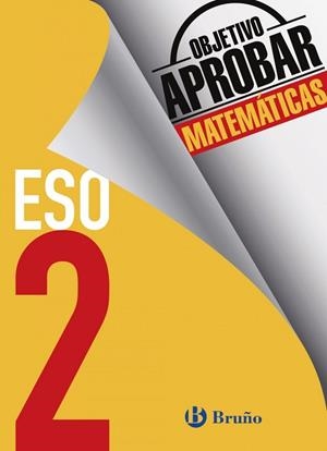 Objetivo aprobar Matemáticas 2 ESO | 9788469611982 | Fernández-Cano López, José Ángel;Arce Llach, Fernando
