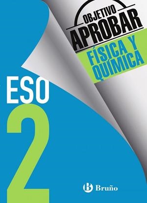 Objetivo aprobar Física y Química 2 ESO | 9788469611968 | Soriano Minnocci, Jacinto