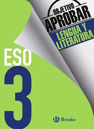 Objetivo aprobar Lengua y Literatura 3 ESO | 9788469612019 | Pizarro Pariente, Encarnación;Ramírez Ovelar, Juan Antonio;Ruiz López, Mª Soledad