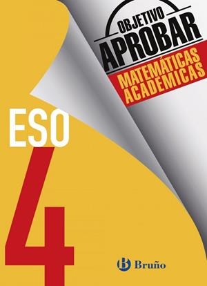 Objetivo aprobar Matemáticas Académicas 4 ESO | 9788469612071 | Fernández-Cano López, José Ángel;Arce Llach, Fernando