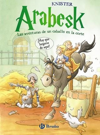 Arabesk - Las aventuras de un caballo en la corte (VOLUMEN 2) | 9788421699850 | KNISTER