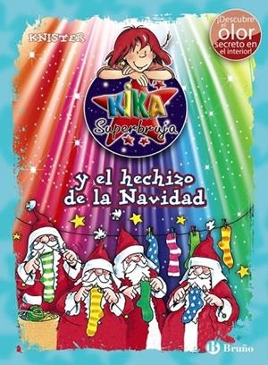 Kika Superbruja y el hechizo de la Navidad (ed. COLOR) | 9788469622247 | KNISTER