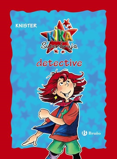 Kika Superbruja, detective (edición especial 20 aniversario) | 9788469624241 | KNISTER