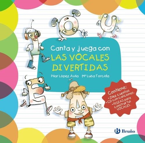 Canta y juega con las vocales divertidas | 9788469607947 | López Ávila, Pilar;Sanjuán Escalona, Emilio;Sanuy, Montserrat