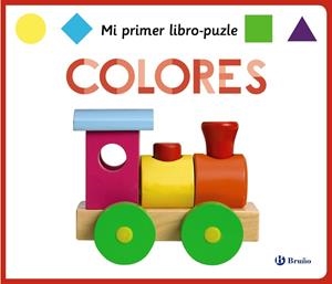 Mi primer libro-puzle. Colores | 9788469622919 | Cockayne, Hannah;Oliver, Amy;Faria, Kimberley