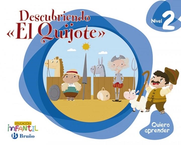 Quiero aprender Nivel 2 Descubriendo  " El Quijote " | 9788469616673 | Aparicio Nogués, Rosa Mª;Mancha García-Rosado, Carmen;Ramos Domínguez, Rosa