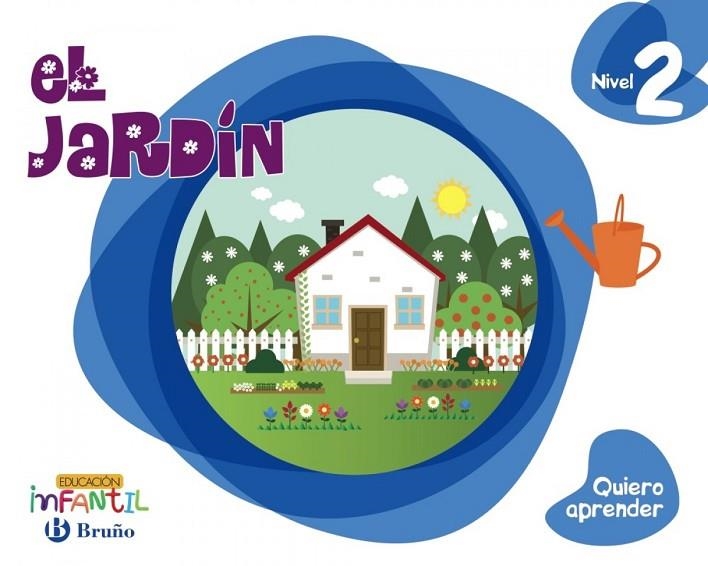 Quiero aprender Nivel 2 El jardín | 9788469613825 | Aparicio Nogués, Rosa Mª;Mancha García-Rosado, Carmen;Ramos Domínguez, Rosa