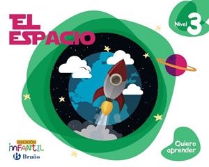 Quiero aprender Nivel 3 El espacio | 9788469613870 | Aparicio Nogués, Rosa Mª;Mancha García-Rosado, Carmen;Ramos Domínguez, Rosa