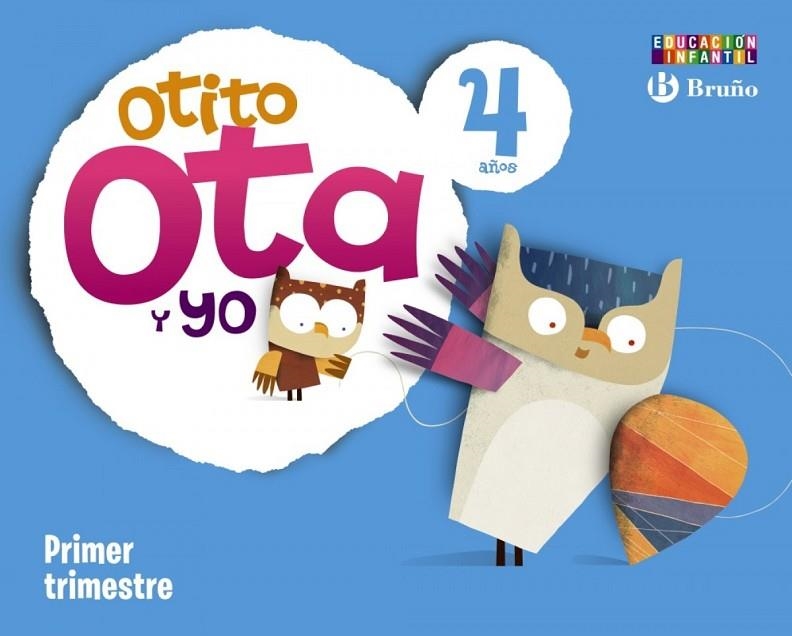Otito, Ota y yo 4 años Primer trimestre | 9788421666708 | Caparrós González, María;Jaén Caparrós, Luis;Martín Sánchez, Marta;González Malnero, Alfonso;Carrill