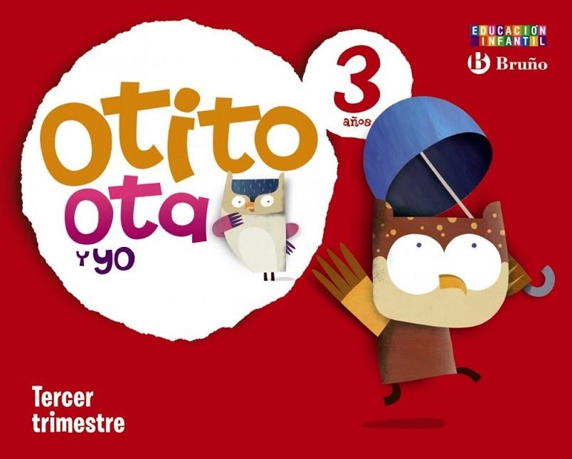 Otito, Ota y yo 3 años Tercer trimestre | 9788421666661 | Caparrós González, María;Jaén Caparrós, Luis;Martín Sánchez, Marta;González Malnero, Alfonso;Carrill