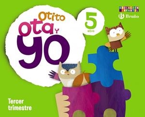 Otito, Ota y yo 5 años Tercer trimestre | 9788421666784 | Caparrós González, María;Jaén Caparrós, Luis;Martín Sánchez, Marta;González Malnero, Alfonso;Carrill