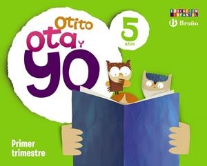 Otito, Ota y yo 5 años Primer trimestre | 9788421666760 | Caparrós González, María;Jaén Caparrós, Luis;Martín Sánchez, Marta;González Malnero, Alfonso;Carrill