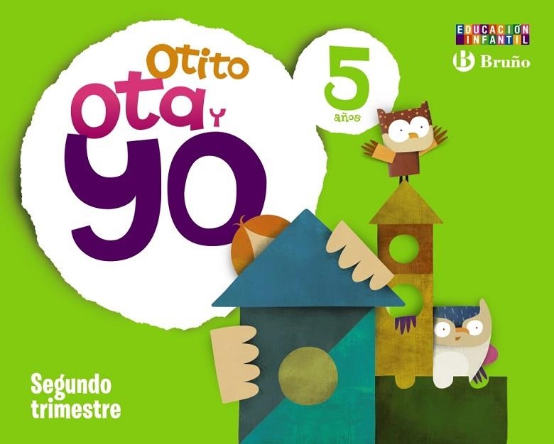 Otito, Ota y yo 5 años Segundo trimestre | 9788421666777 | Caparrós González, María;Jaén Caparrós, Luis;Martín Sánchez, Marta;González Malnero, Alfonso;Carrill