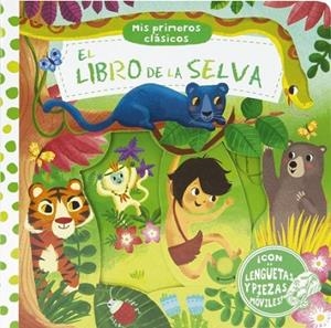 Mis primeros clásicos. El libro de la selva | 9788469604403 | Varios Autores