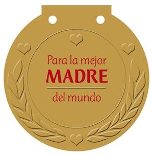 Para la mejor MADRE del mundo | 9788421685594 | Haisch, Ulrike