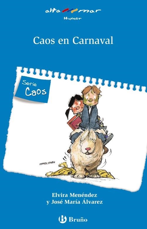 Caos en Carnaval | 9788421698600 | Menéndez, Elvira;Álvarez, José María