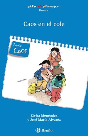 Caos en el cole | 9788469622636 | Menéndez, Elvira;Álvarez, José María