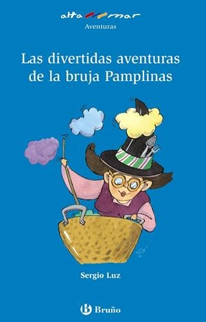 Las divertidas aventuras de la bruja Pamplinas | 9788421666623 | Luz, Sergio
