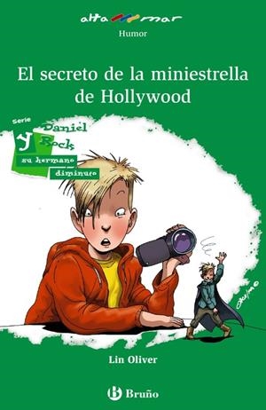 Daniel Rock y el secreto de la miniestrella de Hollywood | 9788469621943 | Oliver, Lin