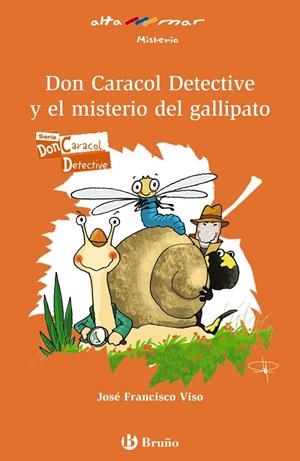 Don Caracol Detective y el misterio del gallipato | 9788469604748 | Viso, José F.