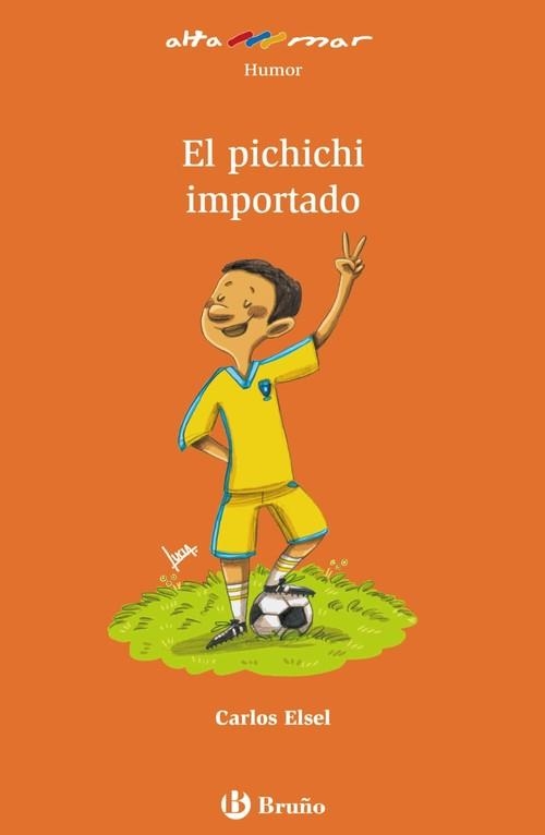 El pichichi importado | 9788421672716 | Elsel, Carlos