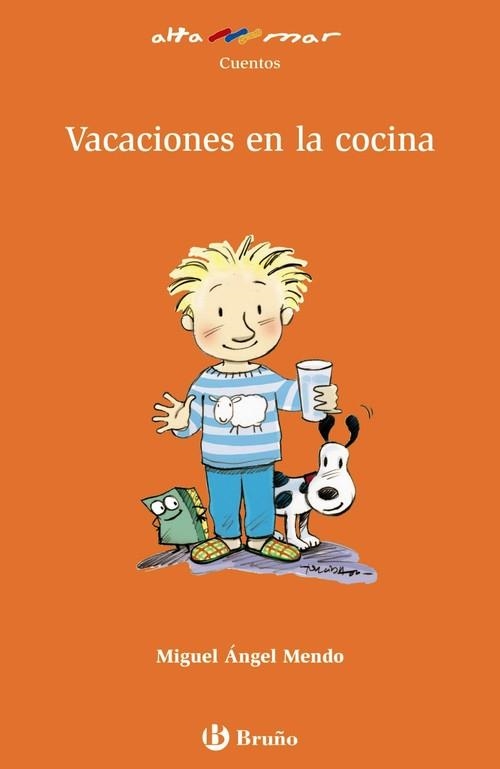 Vacaciones en la cocina | 9788421696644 | Mendo, Miguel Ángel