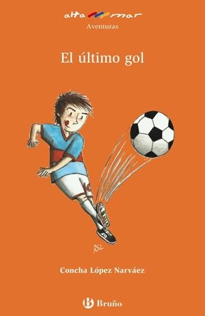 El último gol | 9788421679852 | López Narváez, Concha