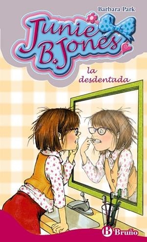 Junie B. Jones, la desdentada | 9788421685068 | Park, Barbara