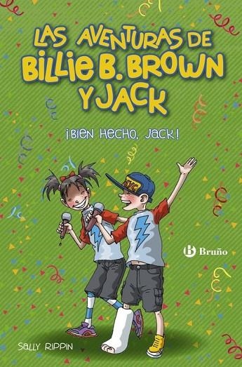 Las aventuras de Billie B. Brown y Jack, 1. ¡Bien hecho, Jack! | 9788469624012 | Rippin, Sally