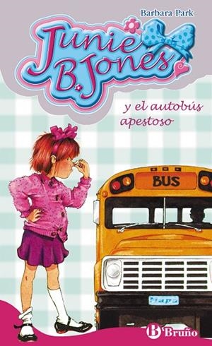 Junie B. Jones y el autobús apestoso | 9788421696460 | Park, Barbara