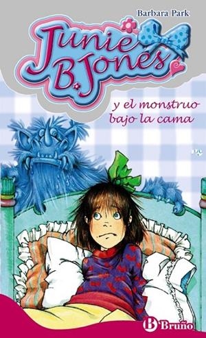 Junie B. Jones y el monstruo bajo la cama | 9788421698495 | Park, Barbara