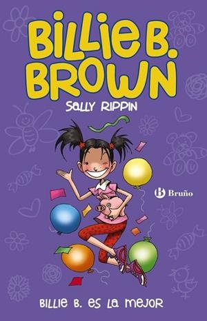Billie B. Brown, 9. Billie B. es la mejor | 9788469620878 | Rippin, Sally